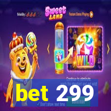 bet 299